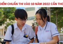 diem-chuan-thi-vao-10-nam-2022-can-tho