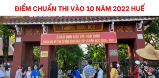 diem-chuan-thi-vao-10-nam-2022-hue