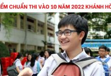 diem-chuan-thi-vao-10-nam-2022-khanh-hoa