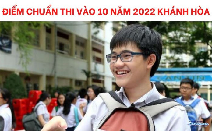diem-chuan-thi-vao-10-nam-2022-khanh-hoa