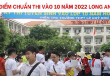 diem-chuan-thi-vao-10-nam-2022-long-an