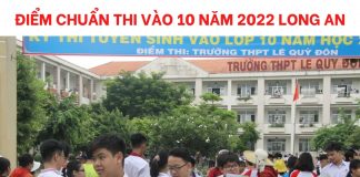 diem-chuan-thi-vao-10-nam-2022-long-an