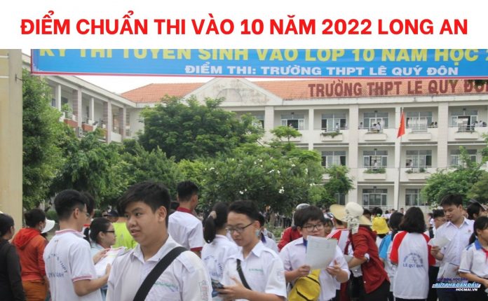 diem-chuan-thi-vao-10-nam-2022-long-an