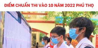diem-chuan-thi-vao-10-nam-2022-phu-tho