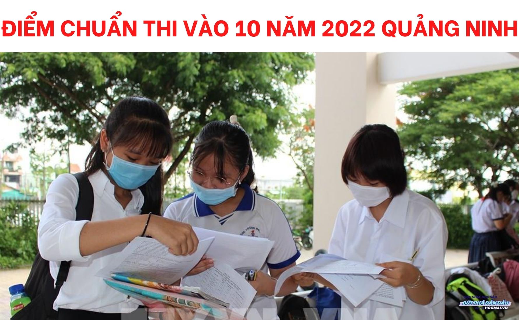 Điểm chuẩn vào lớp 10 Quảng Ninh năm 2022 là bao nhiêu?
