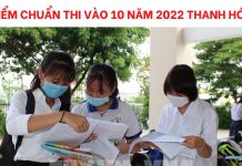 diem-chuan-thi-vao-10-nam-2022-thanh-hoa