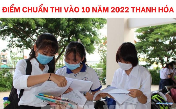 diem-chuan-thi-vao-10-nam-2022-thanh-hoa