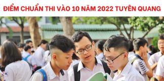 diem-chuan-thi-vao-10-nam-2022-tuyen-quang