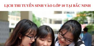 lich-thi-vao-lop-10-bac-ninh