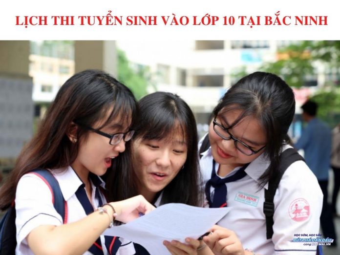 lich-thi-vao-lop-10-bac-ninh