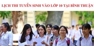 lich-thi-vao-lop-10-binh-thuan
