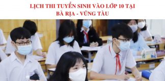 lich-thi-vao-lop-10-tinh-ba-ria-vung-tau