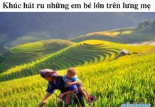 soan-bai-khuc-hat-ru-nhung-em-be-lon-tren-lung-me