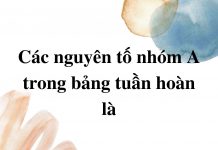 cac-nguyen-to-nhom-a-trong-bang-tuan-hoan-la