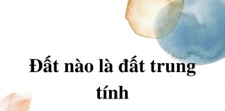 dat-nao-la-dat-trung-tinh