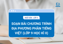 soan-bai-chuong-trinh-dia-phuong-phan-tieng-viet-lop-9-hoc-ki-2