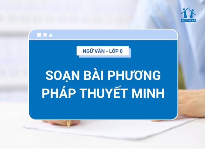 soan-bai-phuong-phap-thuyet-minh