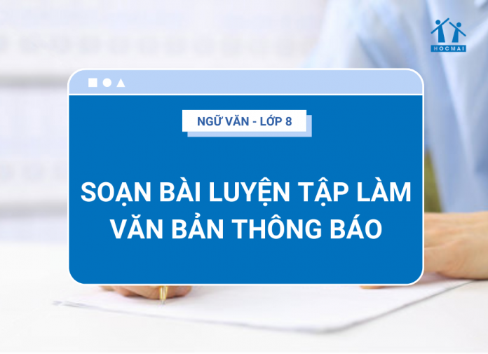 soan-bai-luyen-tap-van-ban-thong-bao