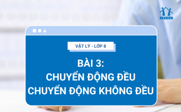 bai-3-chuyen-dong-deu-chuyen-dong-khong-deu