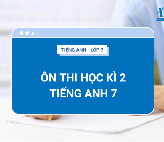 on-thi-hoc-ki-2-tieng-anh-7