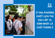 37-dia-phuong-chot-thoi-gian-to-chuc-thi-vao-lop-10