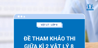 de-tham-khao-thi-giua-ki-2-vat-ly-8