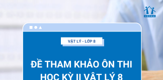 de-tham-khao-on-thi-hoc-ki-2-vat-ly-8-thumbnail