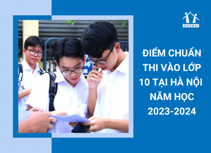 diem-chuan-vao-10-nam-2023-ha-noi